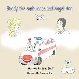 E-Book (epub) Buddy the Ambulance and Angel Ann von Fred Neff