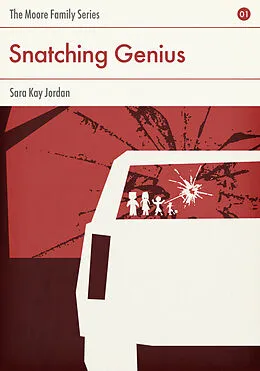 E-Book (epub) Snatching Genius von Sara Kay Jordan