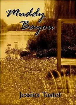 E-Book (epub) Muddy Bayou von Jessica Tastet