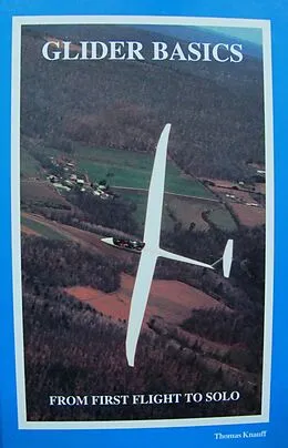 E-Book (epub) Glider Basics From First Flight To Solo von Thomas Knauff