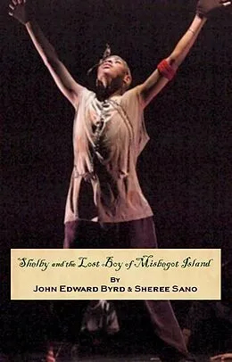 E-Book (epub) Shelby and the Lost Boy of Misbegot Island von John E. Byrd