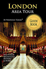 E-Book (epub) London Area Tour Guide Book (Waypoint Tours Full Color Series) von Waypoint Tours