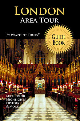 eBook (epub) London Area Tour Guide Book (Waypoint Tours Full Color Series) de Waypoint Tours