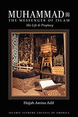 eBook (epub) Muhammad the Messenger of Islam de Hajjah Amina Adil