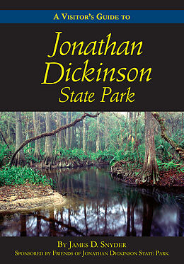 eBook (epub) Visitor's Guide to Jonathan Dickinson State Park de James D. Snyder