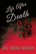 E-Book (epub) Life After Death von Gail Soberg-Sorenson