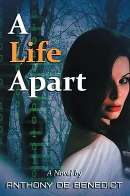 E-Book (epub) Life Apart von Anthony De Benedict