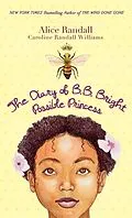 E-Book (epub) The Diary of B. B. Bright, Possible Princess von Alice Randall, Caroline Randall Williams