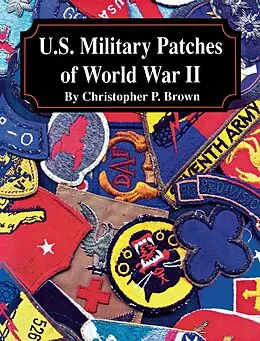 E-Book (epub) U.S. Military Patches of World War II von Christopher P. Brown