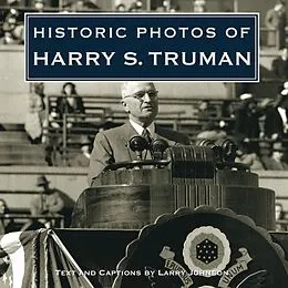 E-Book (epub) Historic Photos of Harry S. Truman von 