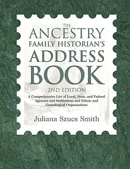 ePUB The Ancestry Family Historian's Address Book von Juliana Szucs Smith