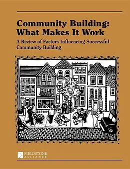ePUB Community Building: What Makes It Work von Paul W. Mattessich, Wilder Research Center