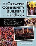 E-Book (epub) The Creative Community Builder's Handbook von Tom Borrup