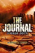 E-Book (pdf) Journal: Cracked Earth (The Journal Book 1) von Deborah D. Moore