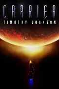 E-Book (epub) Carrier von Timothy Johnson