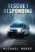 E-Book (epub) Rescue 1 Responding von Michael Morse