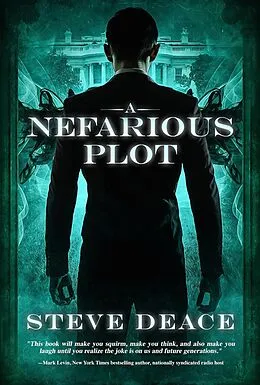 E-Book (epub) Nefarious Plot von Steve Deace