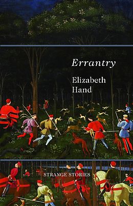 E-Book (epub) Errantry von Elizabeth Hand