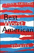 E-Book (epub) Best Worst American von Juan Martinez