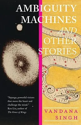 E-Book (epub) Ambiguity Machines von Vandana Singh