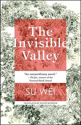 E-Book (epub) The Invisible Valley von Su Wei