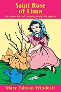 E-Book (epub) St. Rose of Lima von Mary Fabyan Windeatt