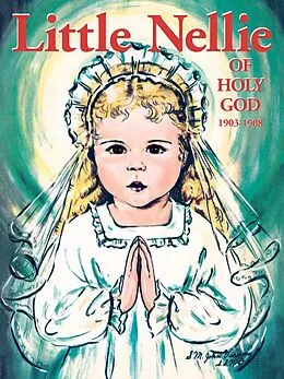 E-Book (epub) Little Nellie of Holy God von R. S. G. Sr. Mary Dominic