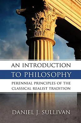 E-Book (epub) Introduction to Philosophy von Daniel J. Sullivan