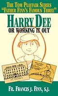 E-Book (epub) Harry Dee von S. J. Rev. Fr. Francis J. Finn