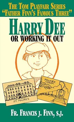E-Book (epub) Harry Dee von S. J. Rev. Fr. Francis J. Finn