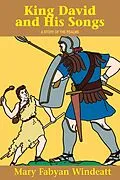E-Book (epub) King David and His Songs von Mary Fabyan Windeatt