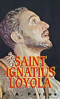 E-Book (epub) St. Ignatius Loyola von Mother Frances Alice Monica Forbes