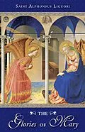 E-Book (epub) Glories Of Mary von Alphonsus Liguori