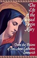 E-Book (epub) Life of the Blessed Virgin Mary von Anne Catherine Emmerich