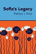 E-Book (epub) Sofia's Legacy von Marilyn L Rice