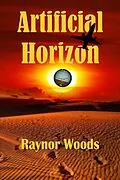 E-Book (epub) Artificial Horizon von Raynor Woods
