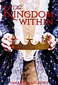 E-Book (epub) The Kingdom Within von Samantha Gillespie