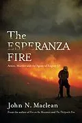 E-Book (epub) The Esperanza Fire von John N. Maclean