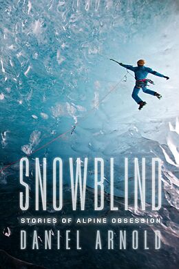 E-Book (epub) Snowblind von Daniel Arnold