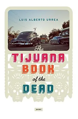E-Book (epub) The Tijuana Book of the Dead von Luis Urrea
