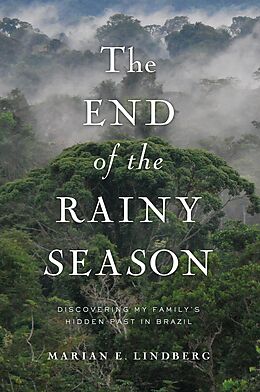 E-Book (epub) The End of the Rainy Season von Marian Lindberg
