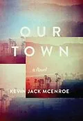 E-Book (epub) Our Town von Kevin Jack McEnroe