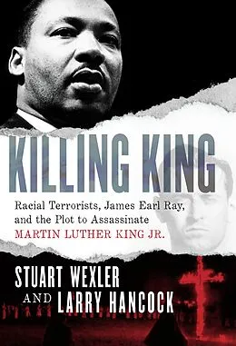 E-Book (epub) Killing King von Stuart Wexler, Larry Hancock