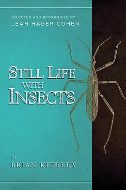 E-Book (epub) Still Life with Insects von Brian Kiteley
