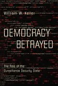 E-Book (epub) Democracy Betrayed von William W. Keller