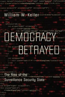 E-Book (epub) Democracy Betrayed von William W. Keller