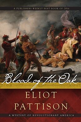 Couverture cartonnée Blood of the Oak: A Mystery of Revolutionary America de Eliot Pattison