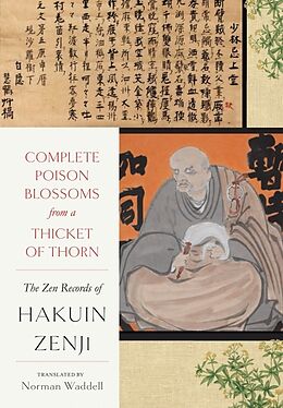 Livre Relié Complete Poison Blossoms from a Thicket of Thorn de Zenji Hakuin, Waddell Norman