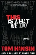E-Book (epub) This Is What We Do von Tom Hansen
