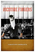 E-Book (epub) Nicotine Fingers von Christian Knobloch